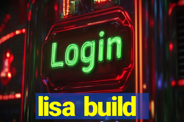 lisa build