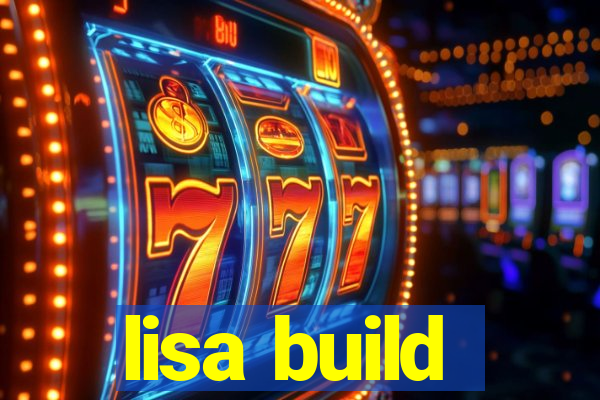 lisa build