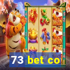 73 bet co