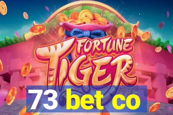 73 bet co