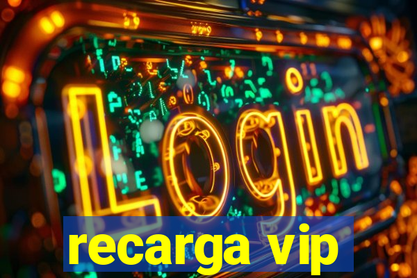 recarga vip