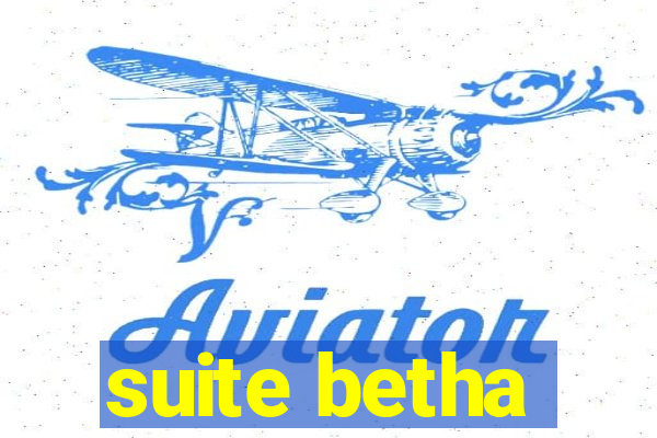 suite betha