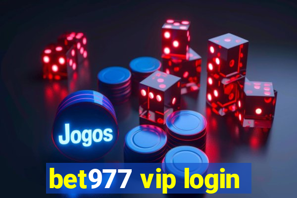 bet977 vip login