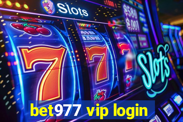 bet977 vip login