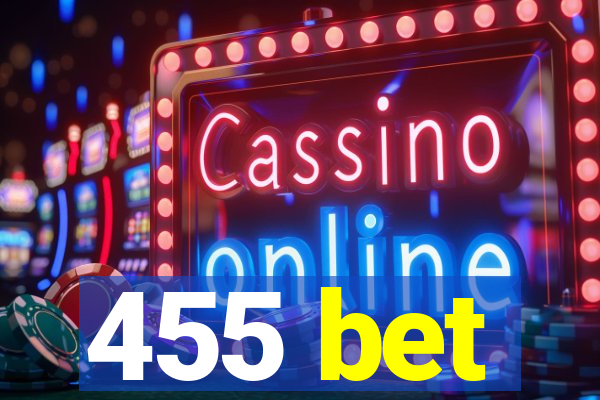 455 bet