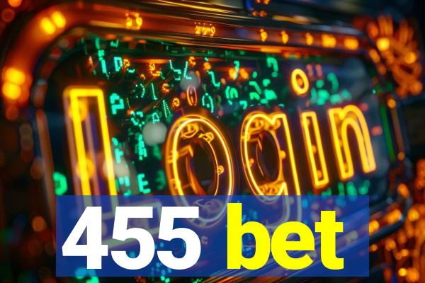 455 bet