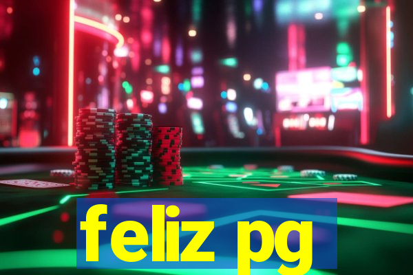 feliz pg