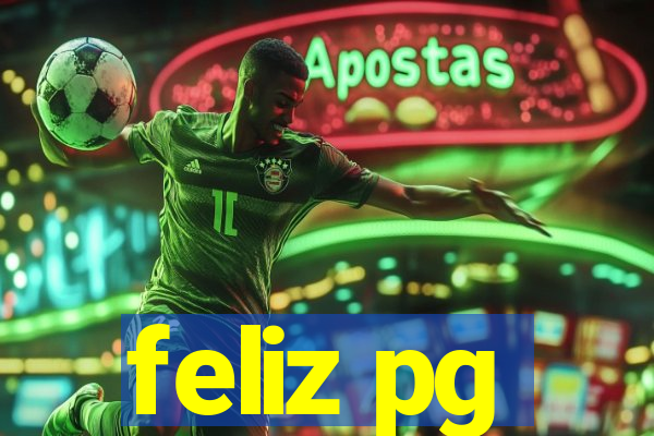 feliz pg