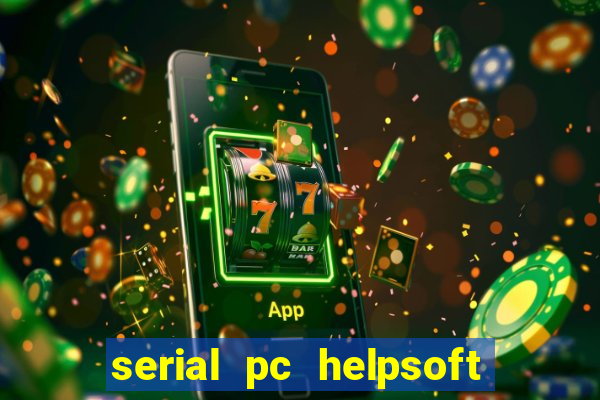 serial pc helpsoft driver updater