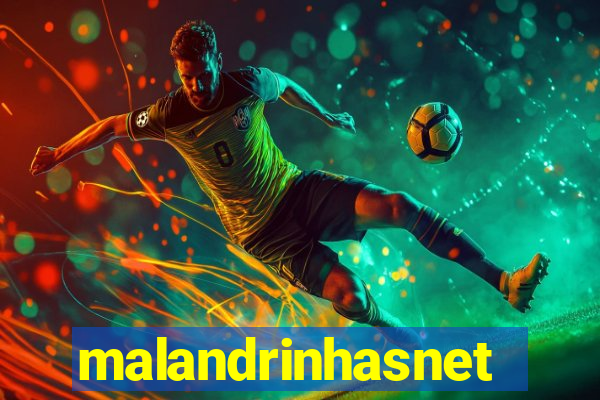 malandrinhasnet