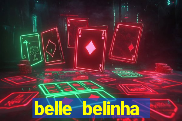 belle belinha privacy nude