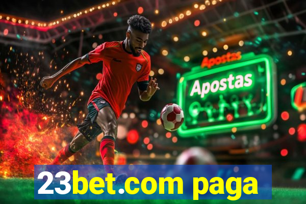 23bet.com paga