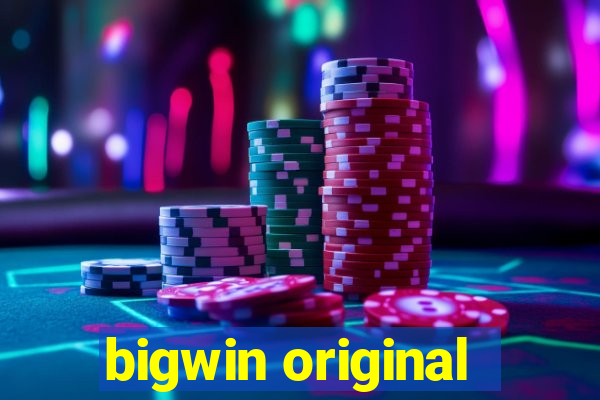 bigwin original