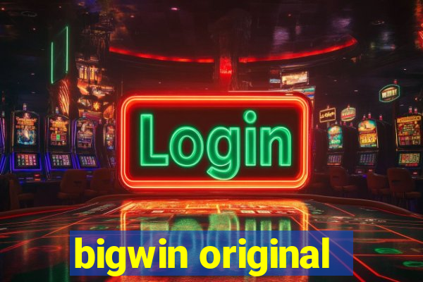 bigwin original