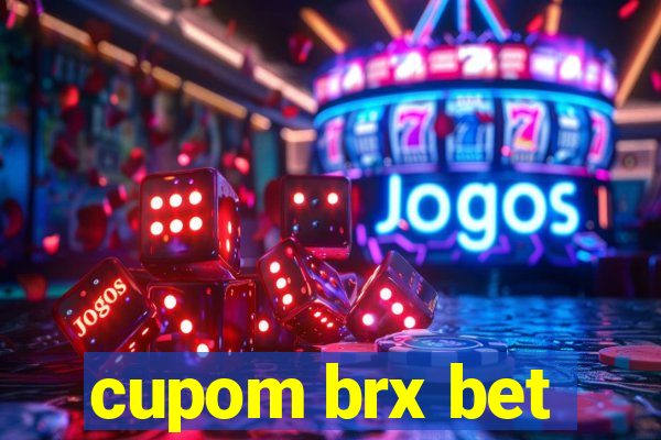 cupom brx bet