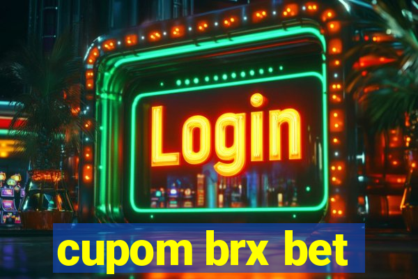 cupom brx bet