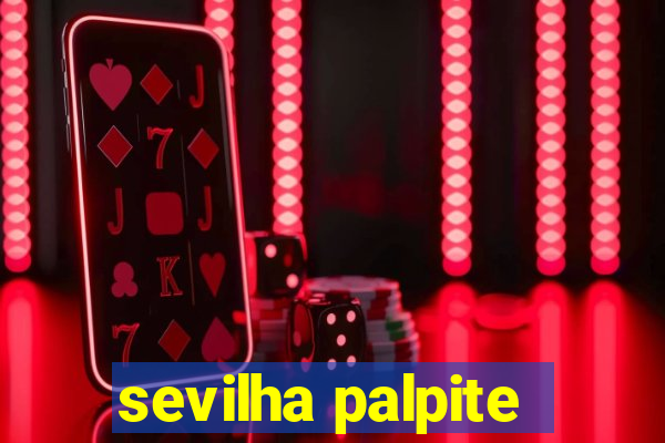 sevilha palpite