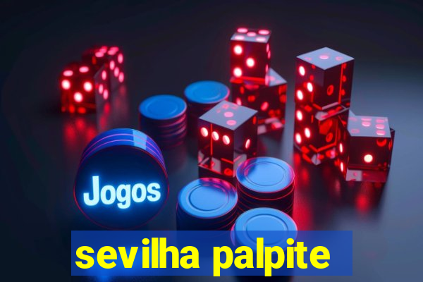 sevilha palpite