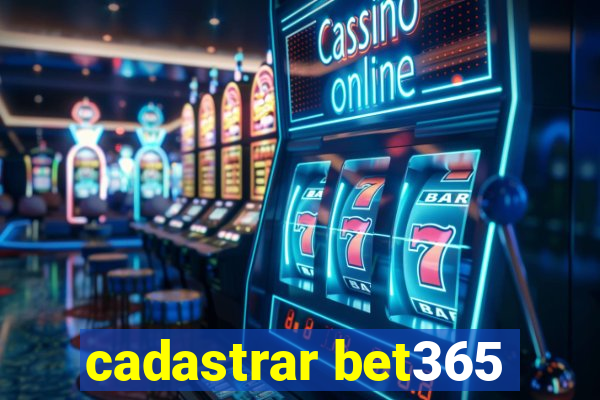 cadastrar bet365