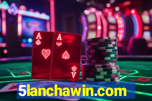 5lanchawin.com