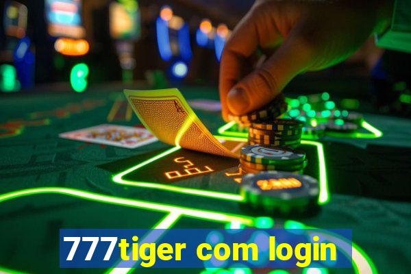 777tiger com login