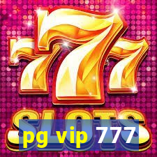 pg vip 777