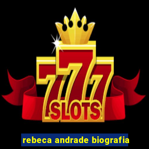 rebeca andrade biografia