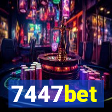 7447bet