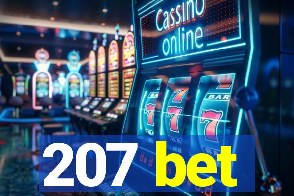 207 bet