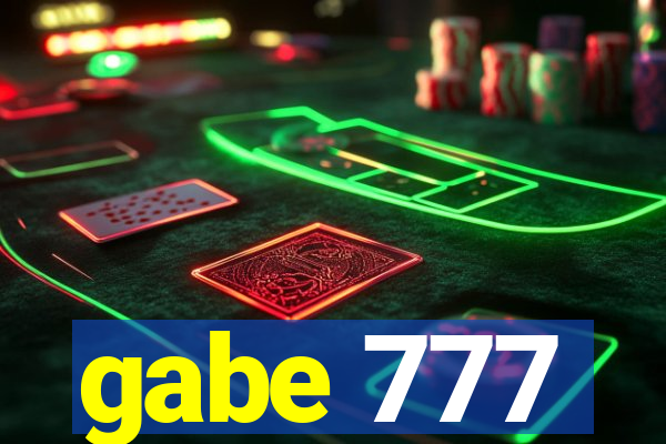 gabe 777