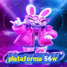 plataforma 56w