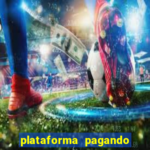 plataforma pagando 30 reais no cadastro