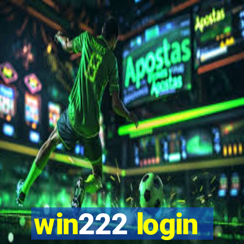 win222 login