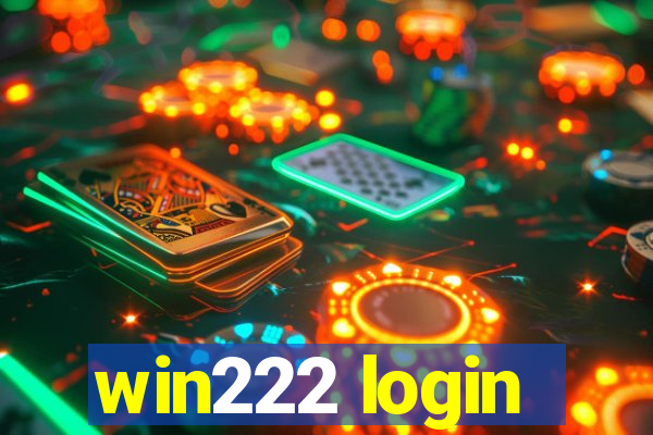 win222 login