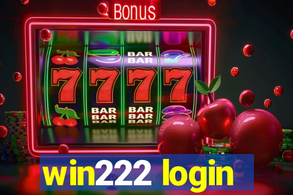 win222 login