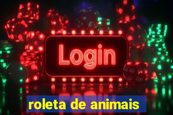 roleta de animais