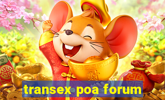 transex poa forum