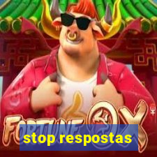 stop respostas