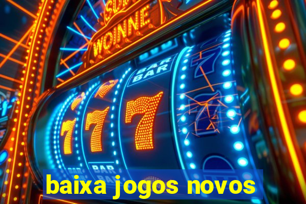 baixa jogos novos