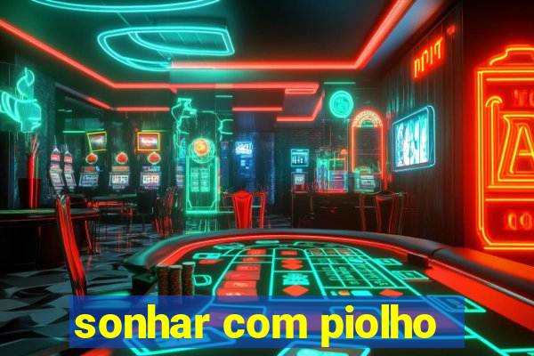 sonhar com piolho