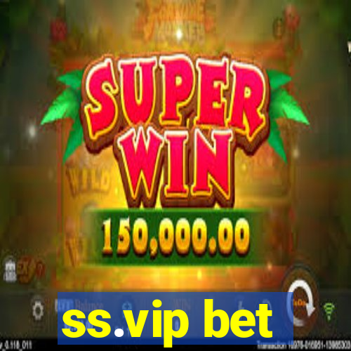 ss.vip bet