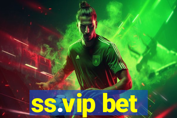 ss.vip bet