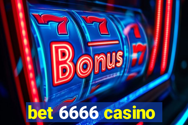 bet 6666 casino