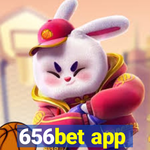 656bet app