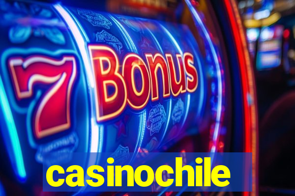 casinochile