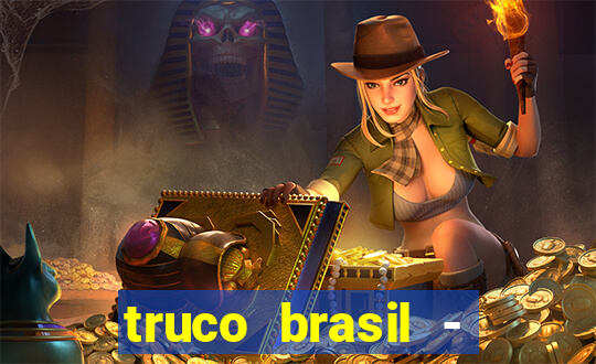 truco brasil - truco online