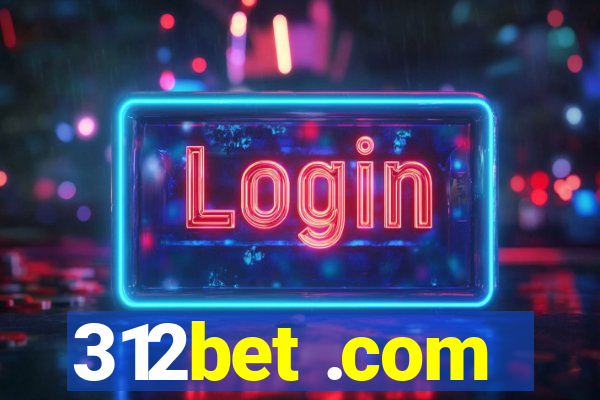 312bet .com