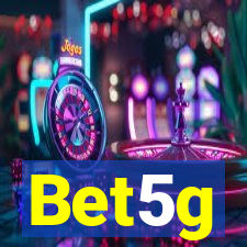 Bet5g