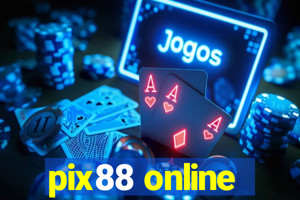 pix88 online