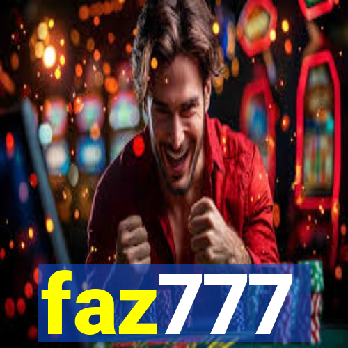 faz777